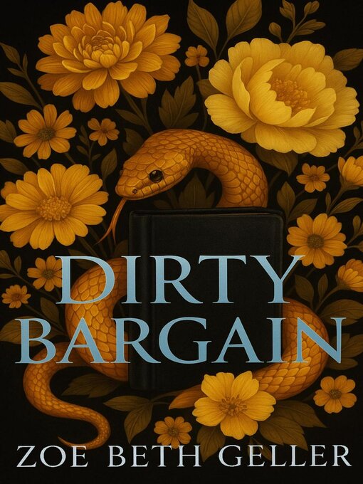 Title details for Dirty Bargain a Dark Mafia Romance by Zoe Beth Geller - Wait list